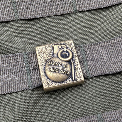 Tactical MOLLE Clip Have a Nice Day Grenade – Handcrafted Bronze EDC Accessory
