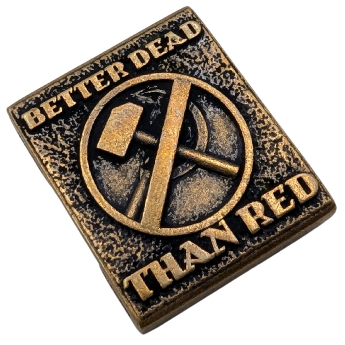 Tactical MOLLE Clip Better Dead Than Red Bronze with patina